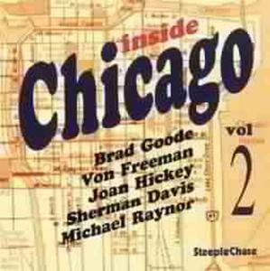 Cover van Goode, Brad – Inside Chicago Vol. 2