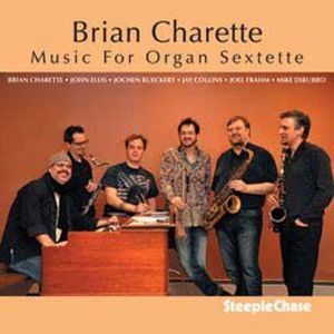 Cover van Charlette, Brian – Music For Organ Sextette