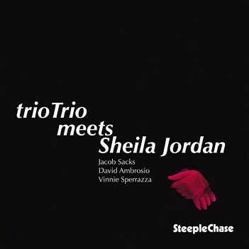 Cover van Trio Trio Feat. Dave Scott & Rich Perry – Trio Trio Meets Sheila Jordan