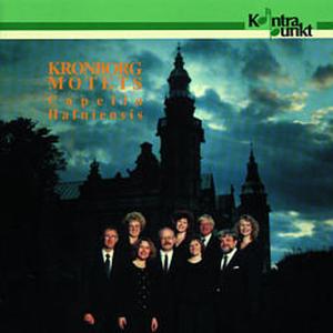 Cover van Capella Hafniensis – Kronborg Motets
