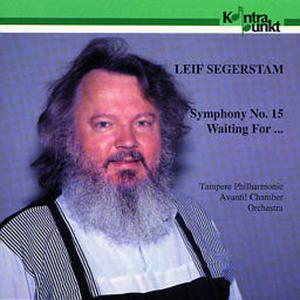 Cover van Tampere Philharmonic Orchestra, Avanti! Chamber or – Leif Segerstam: Symphony 15, Waiting For..