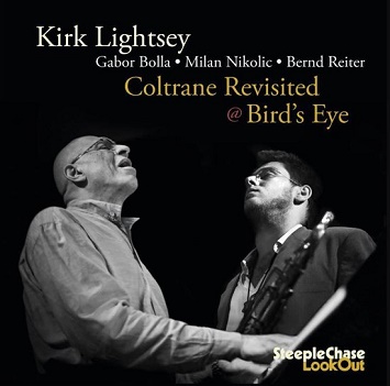 Cover van Lightsey, Kirk (Quintet) – Coltrane Revisited At Bird's Eye