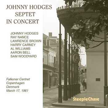 Cover van Johnny Hodges Septet – In Concert. Copenhagen March 17, 1961