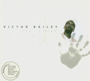 Cover van Bailey, Victor – That's Right