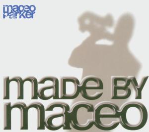 Cover van Parker, Maceo – Made By Maceo