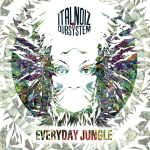 Cover van Ital Noiz – Everyday Jungle