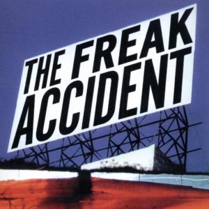 Cover van Freak Accident – The Freak Accident