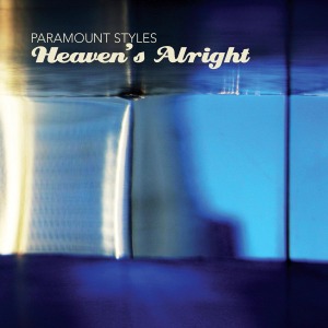 Cover van Paramount Styles – Heaven's Alright