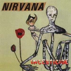 Cover van Nirvana – Incesticide