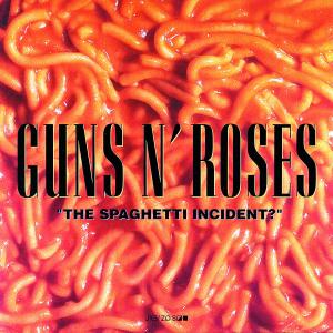 Spaghetti Incident ?