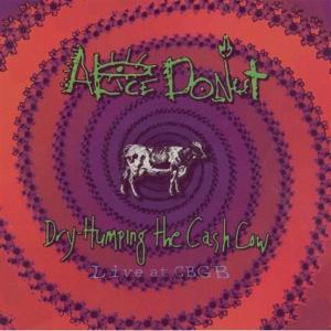 Cover van Alice Donut – Dry Humping the Cash