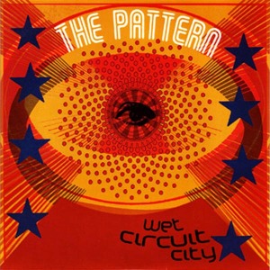 Cover van Pattern – 7-Wet Circuit City