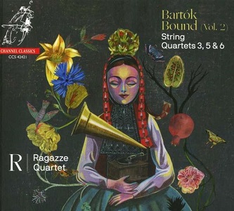 Cover van Ragazze Quartet – Bartok Bound Vol.2 - String Quartets 3, 5 & 6