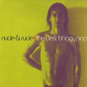 Nude & Rude: the Best of Iggy