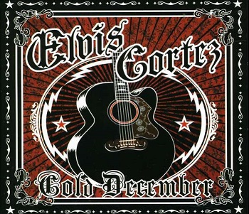 Cover van Cortez, Elvis – Cold December