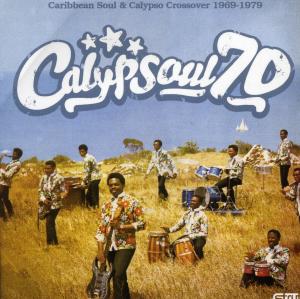 Cover van V/A – Calypsoul 70: Caribbean Soul 1969-1979