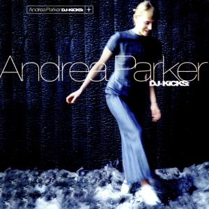 Cover van Parker, Andrea – DJ Kicks