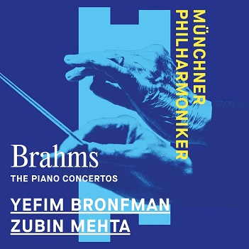 Cover van Munchner Philharmoniker & Zubin Mehta & Yefim Bronfman – Brahms: the Piano Concertos