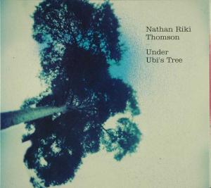 Cover van Thomson, Nathan Riki – Under Ubi's Tree