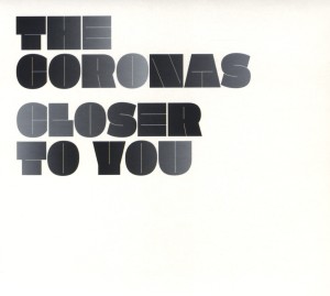 Cover van Coronas – Closer To You