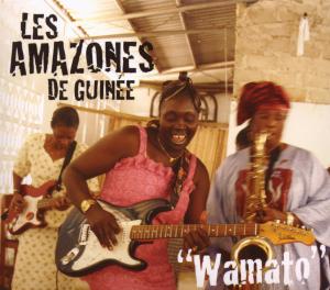 Cover van Les Amazones De Guinee – Wamato