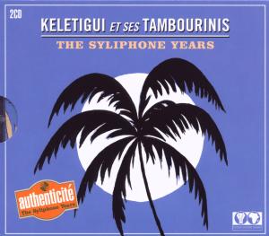Cover van Keletigui & Ses Tambourinis – The Syliphone Years