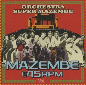 Cover van Orchestra Super Mazembe – Mazemba @ 45rpm Vol. 1