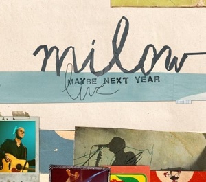 Cover van Milow – Maybe Next Year