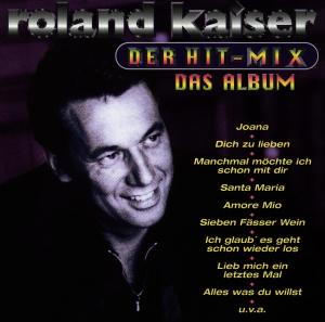 Cover van Kaiser, Roland – Der Hit-Mix - Das Album