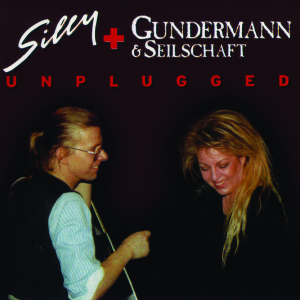 Cover van Silly + Gundermann & Seilschaf – Unplugged