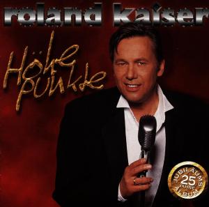 Cover van Kaiser, Roland – Höhepunkte