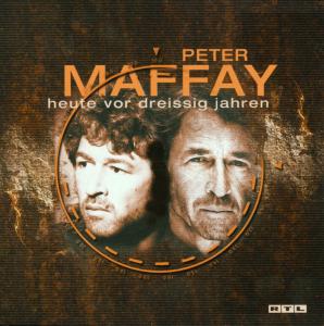 Cover van Maffay, Peter – Heute Vor Dreissig Jahren