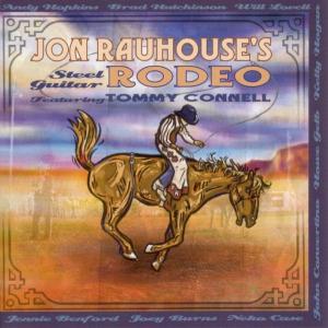 Cover van Rauhouse, Jon – Steel Guitar Rodeo