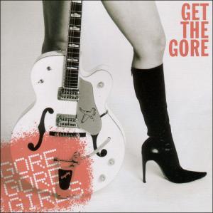 Cover van Gore Gore Girls – Get the Gore