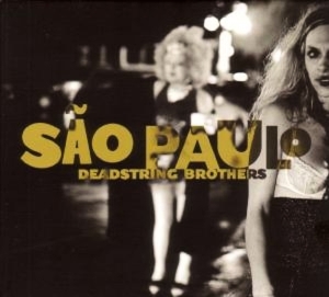 Cover van Deadstring Brothers – Sao Paulo