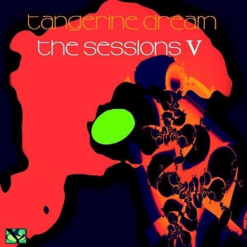 Cover van Tangerine Dream – Sessions V