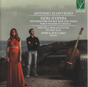 Cover van Malagugini, Nicola & Mirea Zuccaro – Scontrino - Fiori D'opera, Fantasias For Bass & Pi