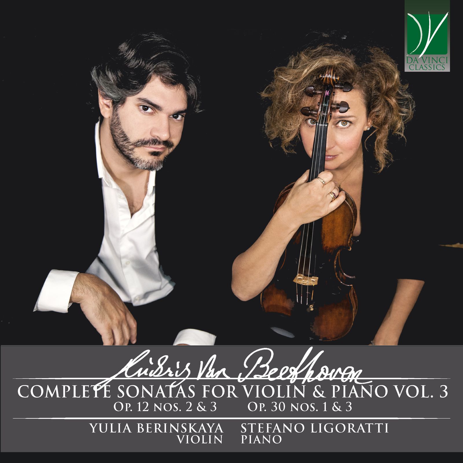 Cover van Berinskaya, Yulia & Stefano Ligoratti – Beethoven - Complete Violin Sonatas Vol. 3