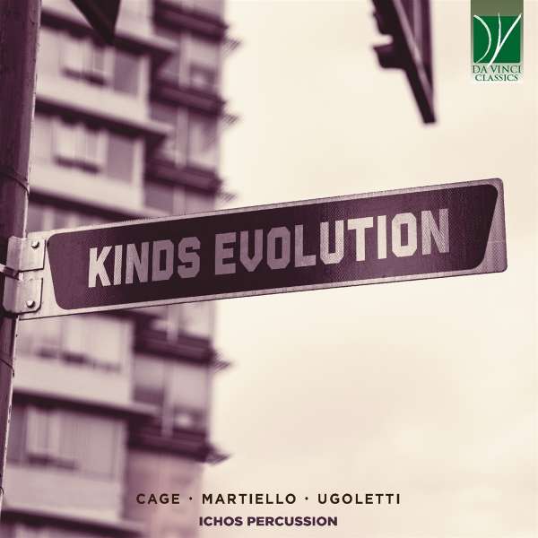 Cover van Ichos Percussion – Cage, Martiello, Ugoletti: Kinds Evolution