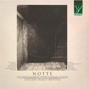 Cover van Mattioli, Giuliano Marco – Notte - Solo Harp Nocturnal Works of the 20th Century