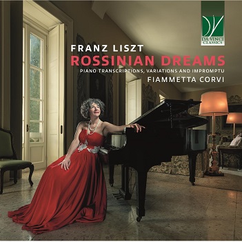 Liszt: Rossinian Dreams (Piano Transcriptions, Variations and Impromptu)