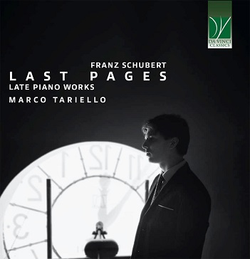 Cover van Tariello, Marco – Franz Schubert: Last Pages (Late Piano Works)