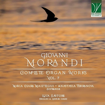 Cover van Sartore, Luca & Maria Clara Maiztegui & Anastasia Terranova – Giovanni Morandi: Complete Organ Works Vol. 7