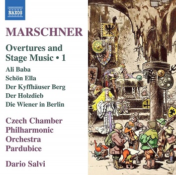 Marschner: Overtures and Stage Music Vol. 1