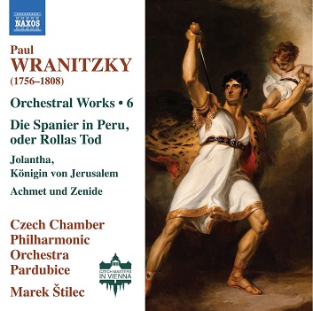 Paul Wranitzky: Orchestral Works Vol. 6 Die Spanier In Peru
