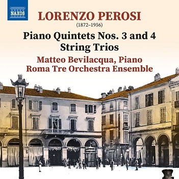 Perosi: Piano Quintets Nos. 3 and 4 - String Trios