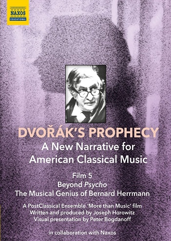 Cover van Horowitz, Joseph – Dvorak's Prophecy - Beyond Psycho: the Musical Genius of Bernard Herrmann