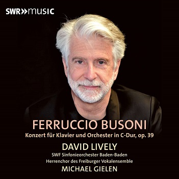 Cover van Lively, David – Ferruccio Busoni: Concerto For Piano and Orchestra
