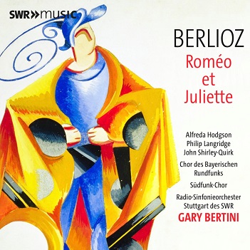 Cover van Hodgson, Alfreda & Philip Langridge & John Shirley-Quirk & Gary Bertini & Radio-Sinfonieorchester Stuttgart Des Swr – Berlioz: Romeo Et Juliette, Op. 17
