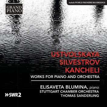 Cover van Ustvolskaya, Silvestrov, Kancheli – Works For Piano & Orchestra